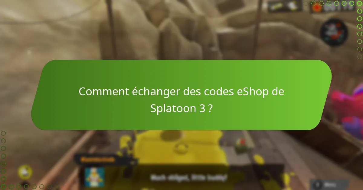 Comment puis-je partager des codes eShop de Splatoon 3 avec des amis et de la famille ?
