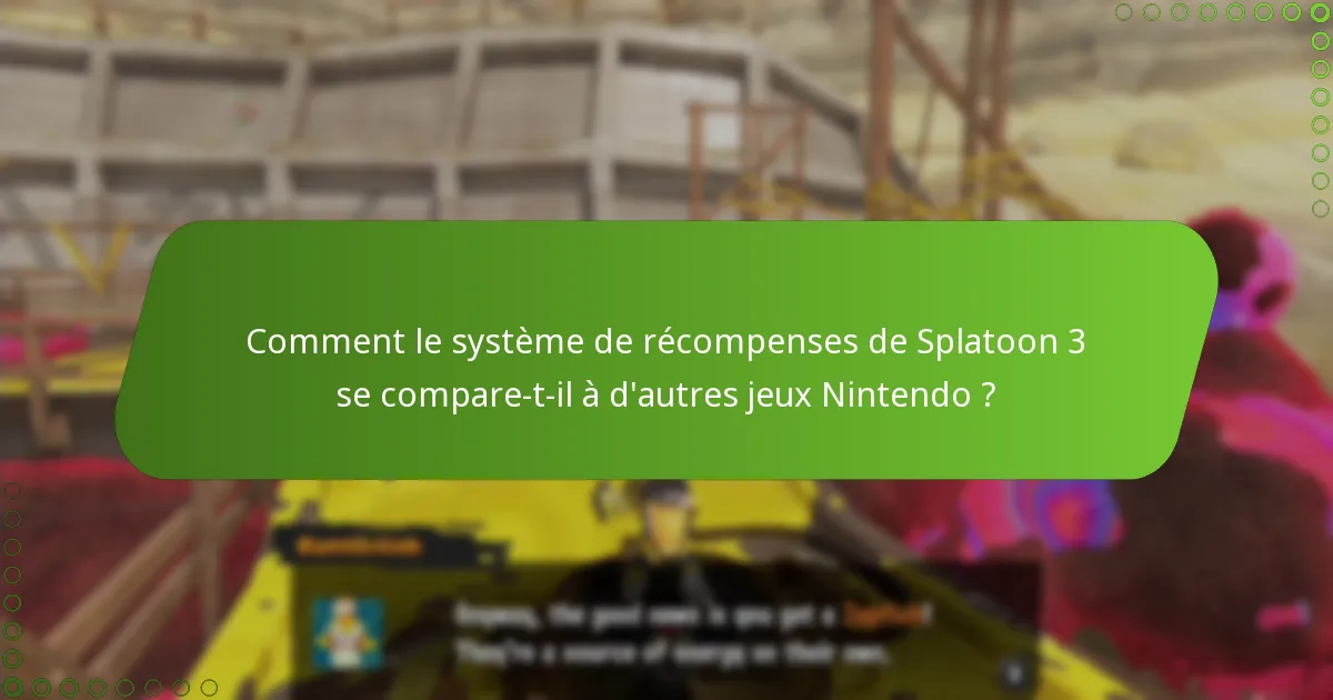 Quel est le processus pour réclamer des récompenses dans Splatoon 3 ?