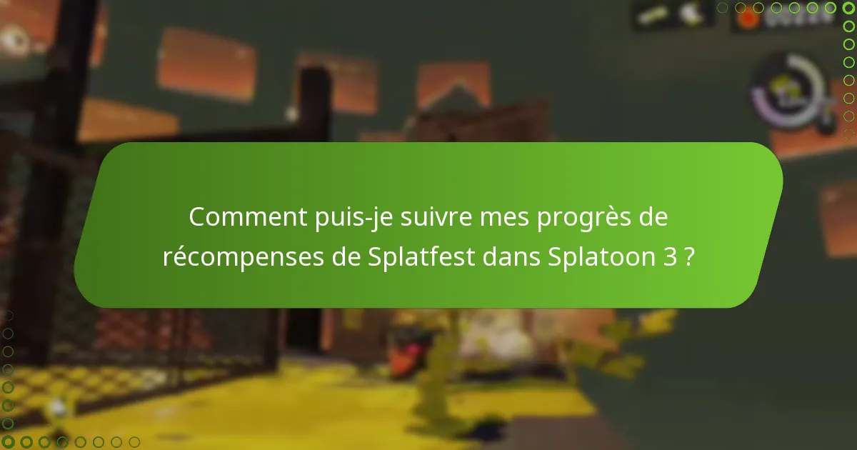 Quel est le processus pour vérifier mon statut actuel de Splatfest ?