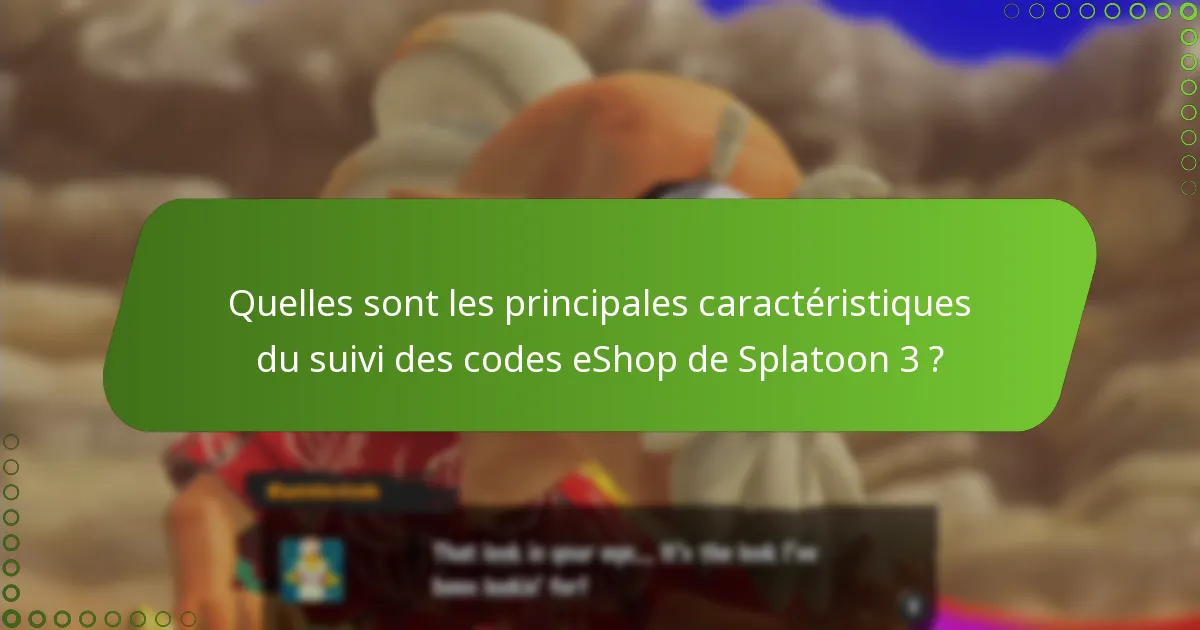 Où puis-je trouver des codes eShop de Splatoon 3 ?