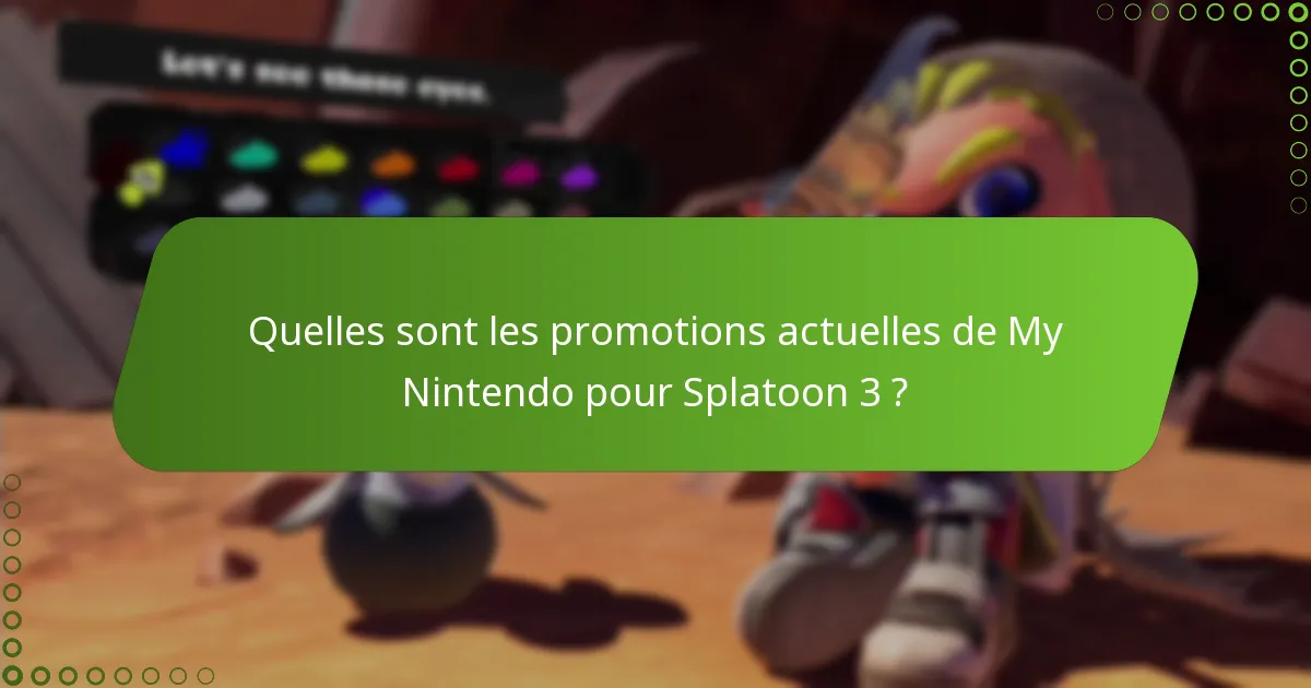 Comment les promotions de Splatoon 3 se comparent-elles aux autres offres My Nintendo ?