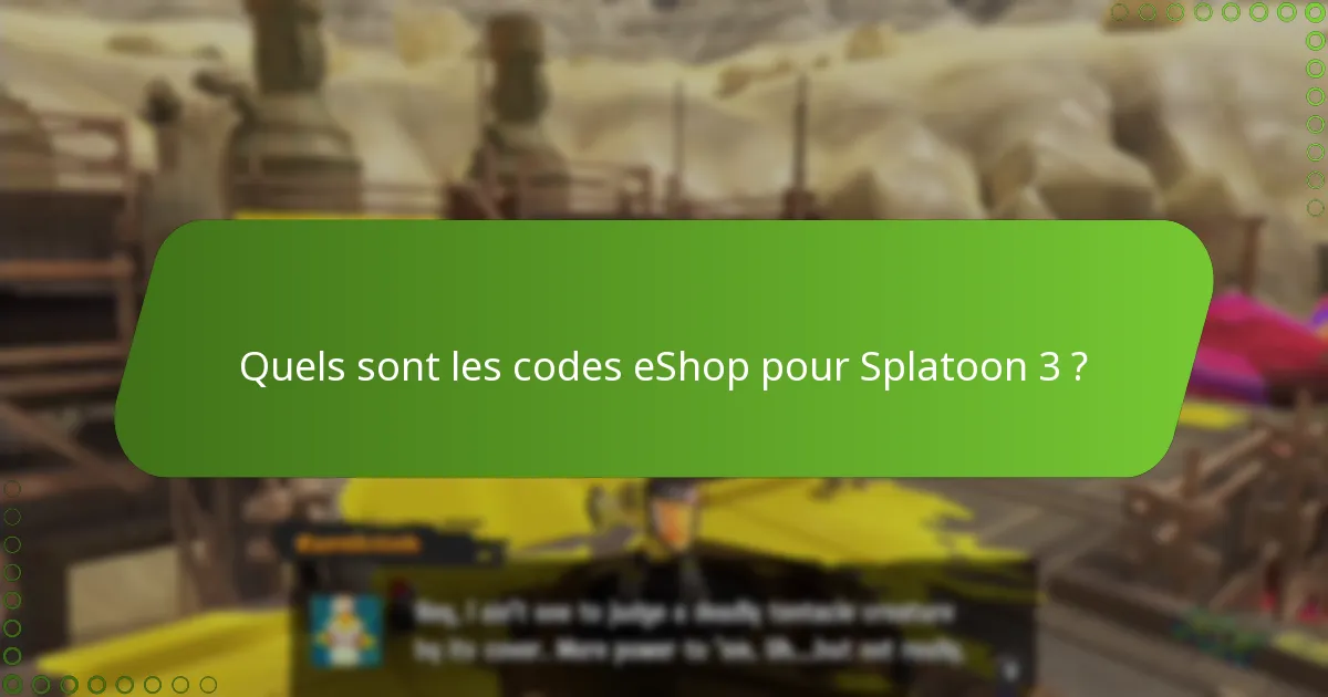 Comment les codes eShop de Splatoon 3 se comparent-ils à d’autres codes de jeu ?